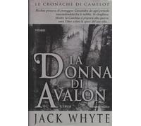 Donna Di Avalon. Le Cronache Di Cam