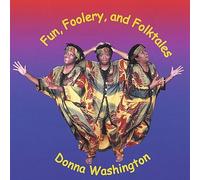 Donna L. Washington - Fun Foolery & Folktales