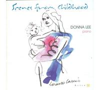Donna Lee - Scenes from Childhood