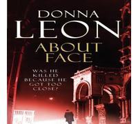 Donna Leon About Face Paperback Book Donna Leon Multicolor