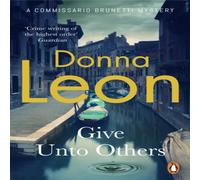 Donna Leon Give Unto Others Paperback Book Donna Leon Multicolor