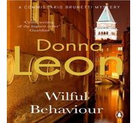 Donna Leon Wilful Behaviour Paperback Book Donna Leon Multicolor