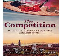 Donna Russo Morin The Competition: Extended Edition Hardcover Book Donna Russo Morin Multicolor