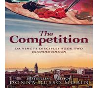 Donna Russo Morin The Competition: Extended Edition Paperback Book Donna Russo Morin Multicolor
