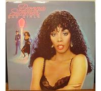 Donna Summer - Bad Girls;