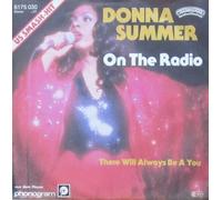 DONNA SUMMER - On the Radio / There Will Always Be a You [7" Vinyl]