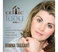 Donna Taggart - Celtic Lady Volume II (Digipak Edition with Bonus Track) featuring Jealous of the Angels