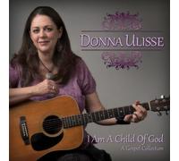 DONNA ULISSE - I Am a Child of God