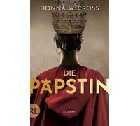 Donna W. Cross Wolfgang Neuhaus Die Päpstin (Paperback)