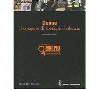 Donne: il coraggio di spezzare il silenzio