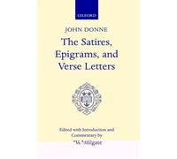 Satires, Epigrams, and Verse Letters by John Donne (English) Hardcover Book