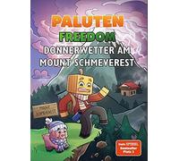 Donnerwetter am Mount Schmeverest: Ein Roman au, Paluten, Kern, Zin.