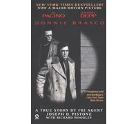 Donnie Brasco: My Undercover Life in the Mafia, a True Story By Fbi Agent: Tie in Edition
