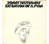 Donny Hathaway - Extension Of A Man