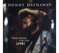 Donny Hathaway - These Songs For You Live