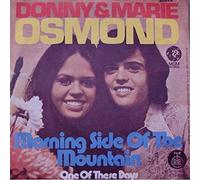 DONNY & MARIE OSMOND - morning side of the mountain / mono 45 rpm single