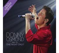 DONNY OSMOND - THE BEST OF ONE NIGHT ONLY