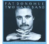 Donohue, Pat - Two Hand Band