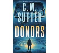 Donors: An Agent Jade Monroe FBI Thriller: Volume 3