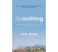 donothing: The most rewarding leadership challenge you'll ever take
