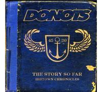 Donots - Story So Far Ibbtown Chronicles