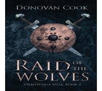 Donovan Cook Raid of the Wolves Paperback Book Donovan Cook Multicolor