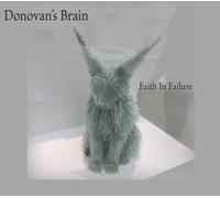 Donovan's Brain – Faith In Failure – Cobra
