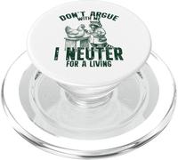 Don't Argue I Neuter For A Living Funny Raccoon Veterinarian PopSockets PopGrip for MagSafe