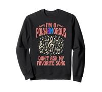 Don't Ask Favorite Song Music Lover Polyjamorous Sweatshirt