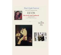 Don't Ask Forever – My Love Affair With Elvis – Outskirts Press
