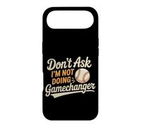 Don't Ask I'm Not Doing Gamechanger Baseball Puns - Case for iPhone Air