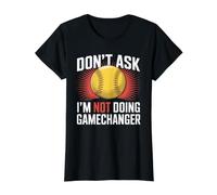 Don't Ask I'm Not Doing Gamechanger Baseball Puns Value Graphic T-Shirt, Women, Black, M