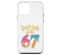 Don't Ask Just 67 Funny Six Seven Meme 6 7 Dripping Vintage Case for iPhone 12 mini