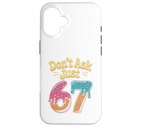 Don't Ask Just 67 Funny Six Seven Meme 6 7 Dripping Vintage Case for iPhone 16