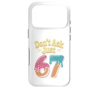 Don't Ask Just 67 Funny Six Seven Meme 6 7 Dripping Vintage Case for iPhone 17 Pro