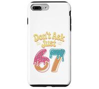 Don't Ask Just 67 Funny Six Seven Meme 6 7 Dripping Vintage Case for iPhone 7 Plus/8 Plus