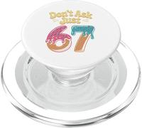 Don't Ask Just 67 Funny Six Seven Meme 6 7 Dripping Vintage PopSockets PopGrip for MagSafe