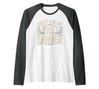 Don't Ask Me What's for Dinner Mother Hungry Jokes Raglan Baseball Tee
