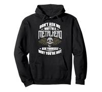 Don't Ask Me Why I'm A Metalhead Death Metal Rock Punk Pullover Hoodie