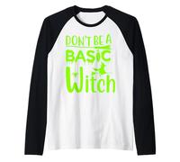 Don't Be A Basic Witch Funny Halloween Women Girl Witches Raglan Baseball Tee