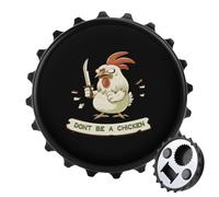 Don't Be A Chicken 2 in 1 Magnetic Beer Bottle Opener Fridge Magnets Easy Storage Gift for Men Women Black-Style