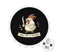 Don't Be A Chicken 2 in 1 Magnetic Beer Bottle Opener Fridge Magnets Easy Storage Gift for Men Women White-Style