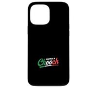 Don't Be A Chooch Case for iPhone 13 Pro Max
