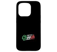 Don't Be A Chooch Case for iPhone 15 Pro