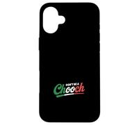 Don't Be A Chooch Case for iPhone 16 Plus