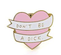 Don't Be A Dick Metal Cosplay Pin Badge Brooch