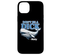 Don't Be A Dick -Moby Funny Case for iPhone 14 Plus