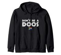 Don't Be A Doos Be Awesome Funny South Africa Flag Zip Hoodie