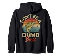 Don't Be A Dumb Bass Fishing Humor Fish Lovers Dad Fisherman Zip Hoodie