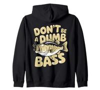 Don't Be A Dumb Bass Funny Bass Fishing Men Zip Hoodie
